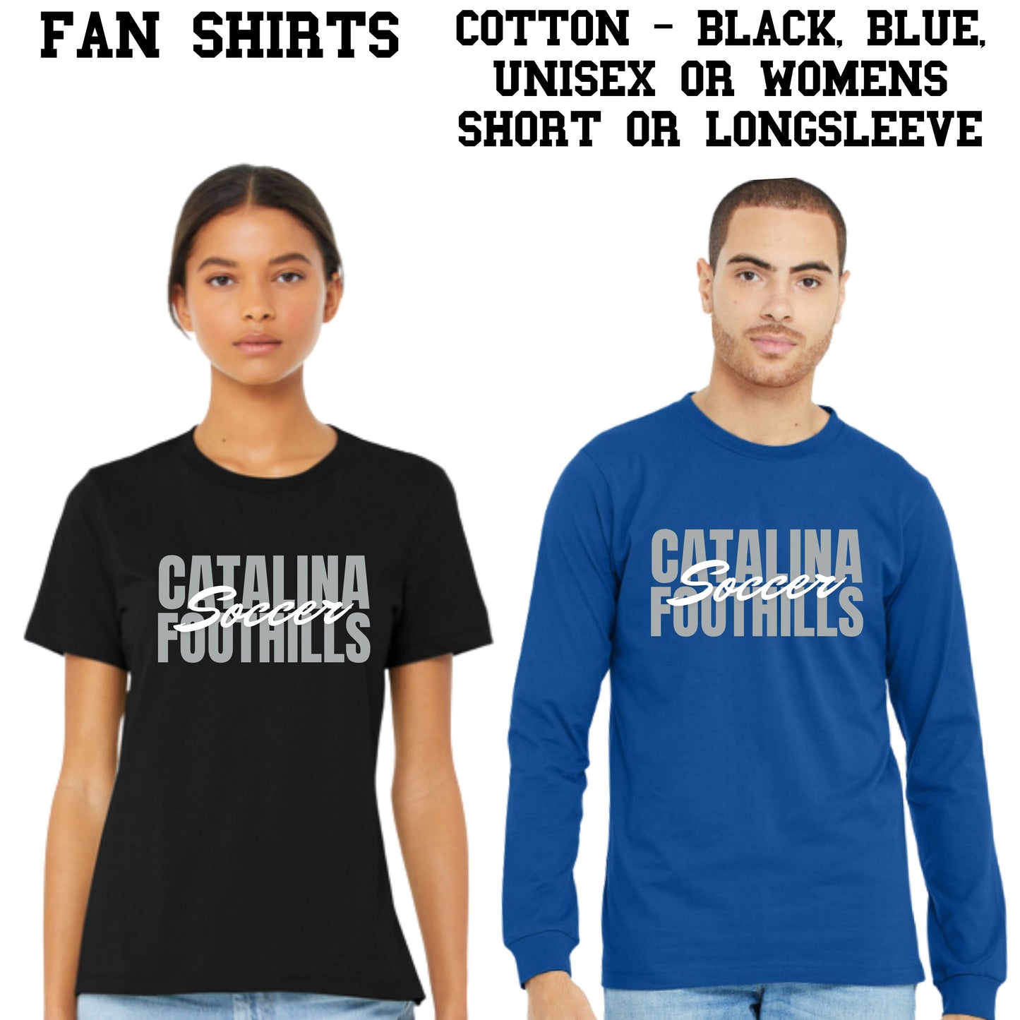 Catalina Foothills Soccer Design #1 Bella Canvas Cotton T-Shirts or Dri-Fit Short or Longsleeve in Black or Blue