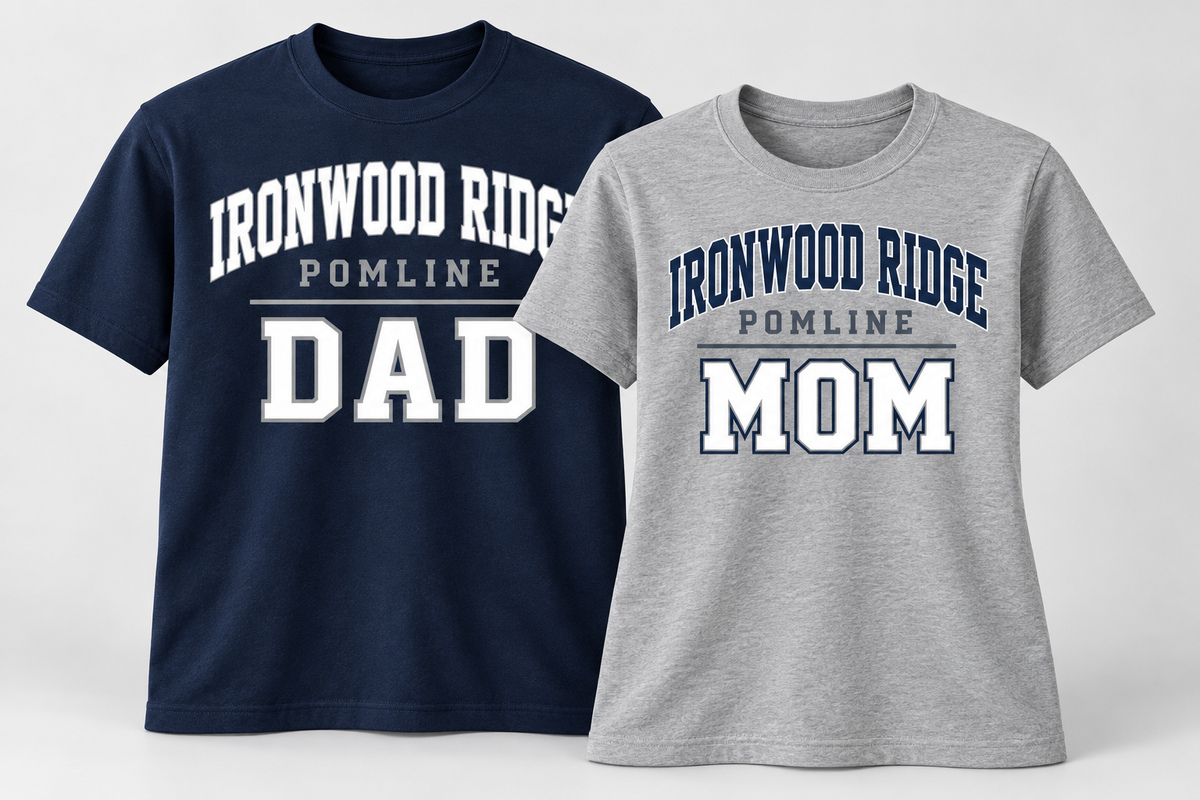 Ironwood Ridge Pomline Custom Mom or Dad Unisex or Women's Cut Tee, Tank top, Crewneck Sweatshirt, or Hoodie