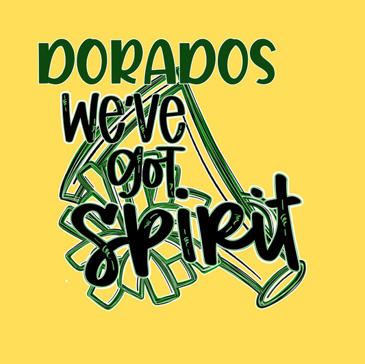 Dorados We've Got Spirit Youth T-shirt in Gold, Black, or White